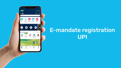 Complete your E-Mandate Registration through UPI